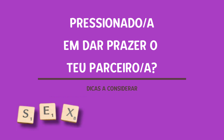 Pressionado em Dar Prazer ao Parceir@? 5 Dicas Essenciais!
